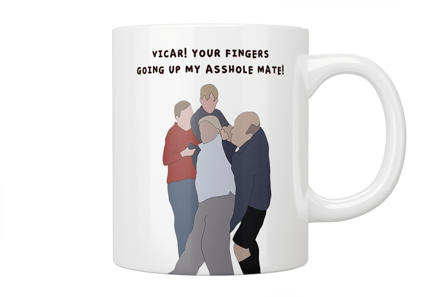 Funny Priest Mug - 'Vicar! Your Fingers Going Up My Asshole Mate!' Novelty Coffee Cup - Perfect for Office Pranks & British Comedy Fans