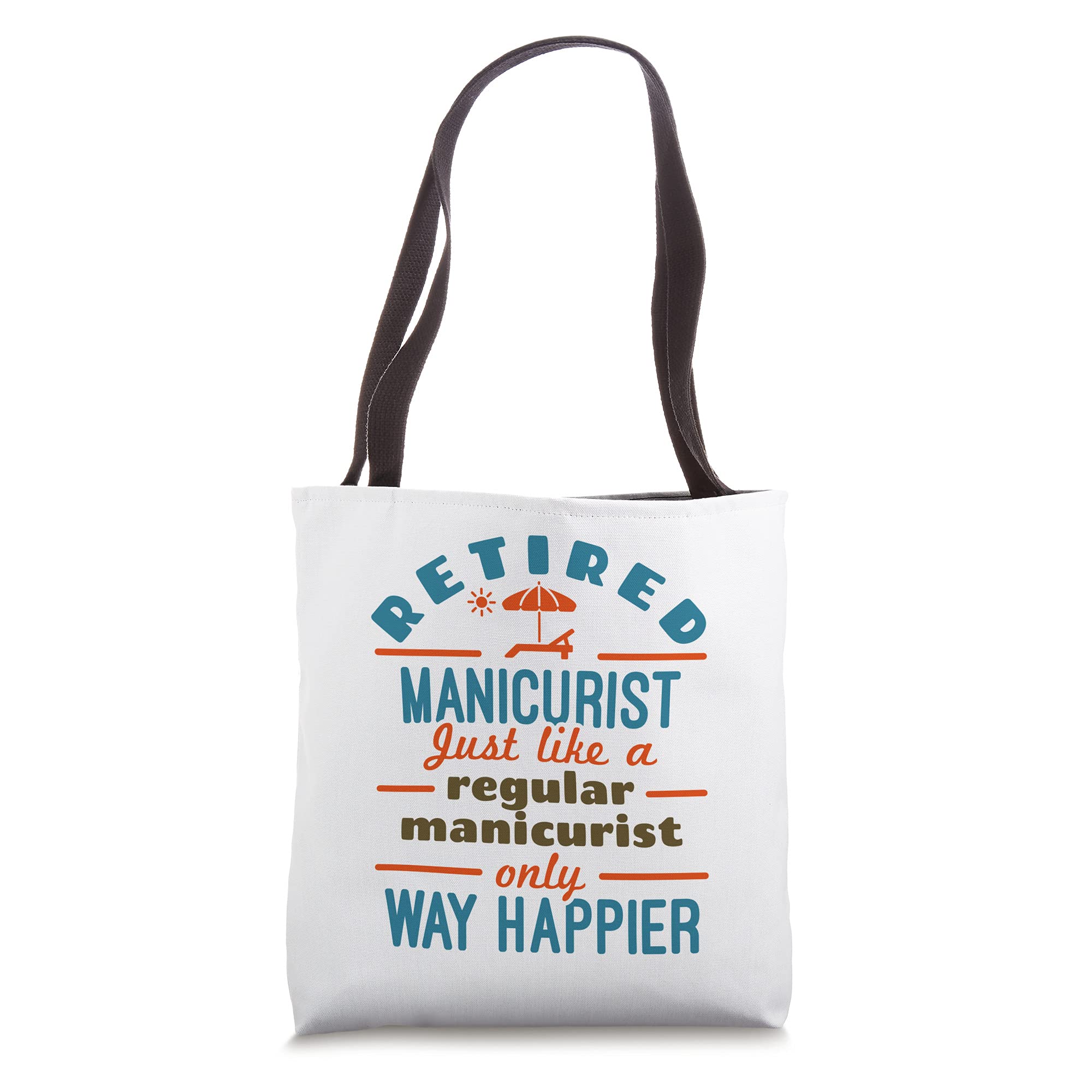 Retired Manicurist Tote Bag - Perfect Gift for Nail Technician Retirement - Durable & Stylish Carry All Bag for Work, Travel & Daily Use