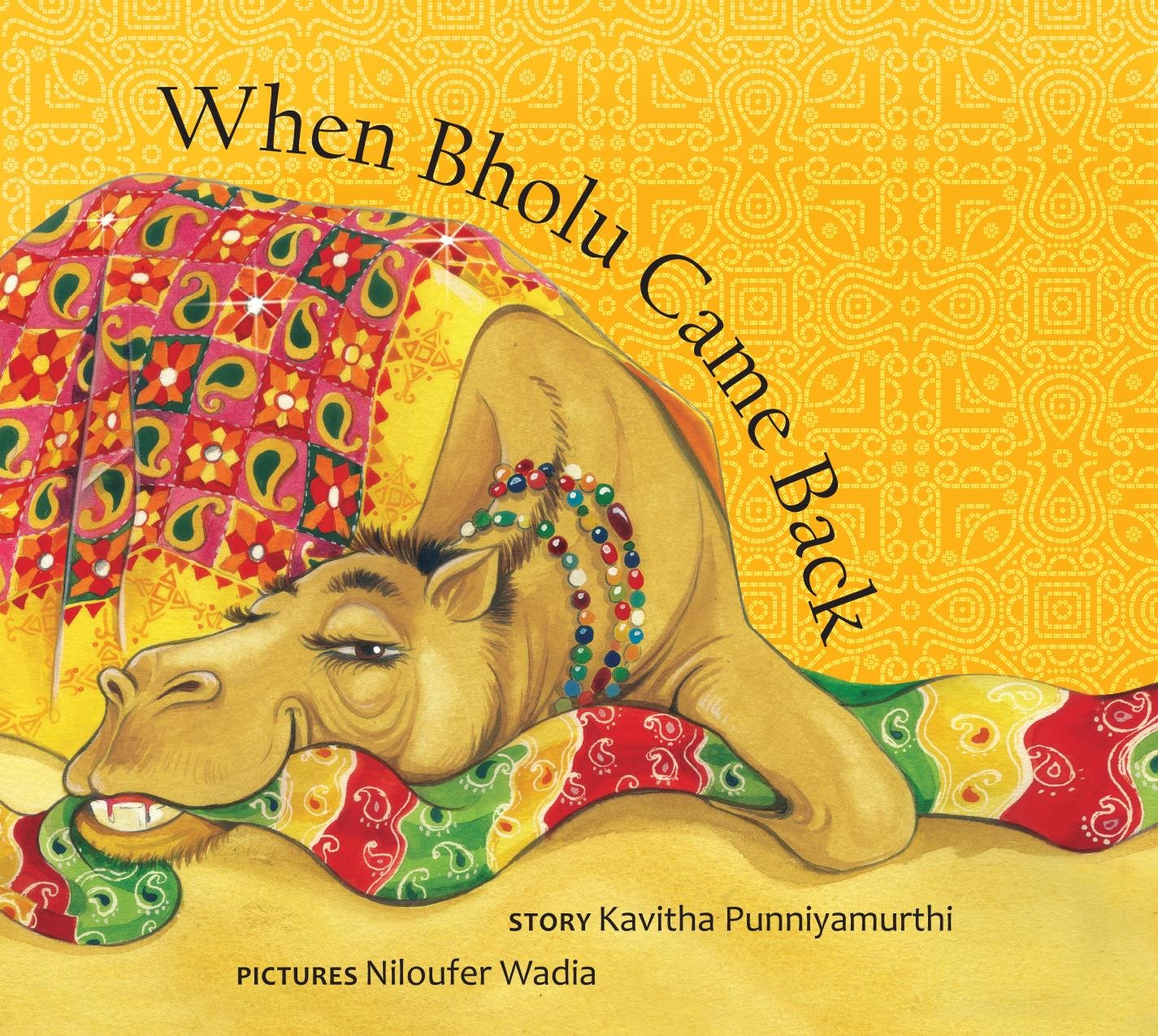 When Bholu Came Back - Heartwarming Children's Story Book for Bedtime Reading & Family Bonding | Perfect for Kids Ages 3-8, Classroom Libraries & Gift Giving