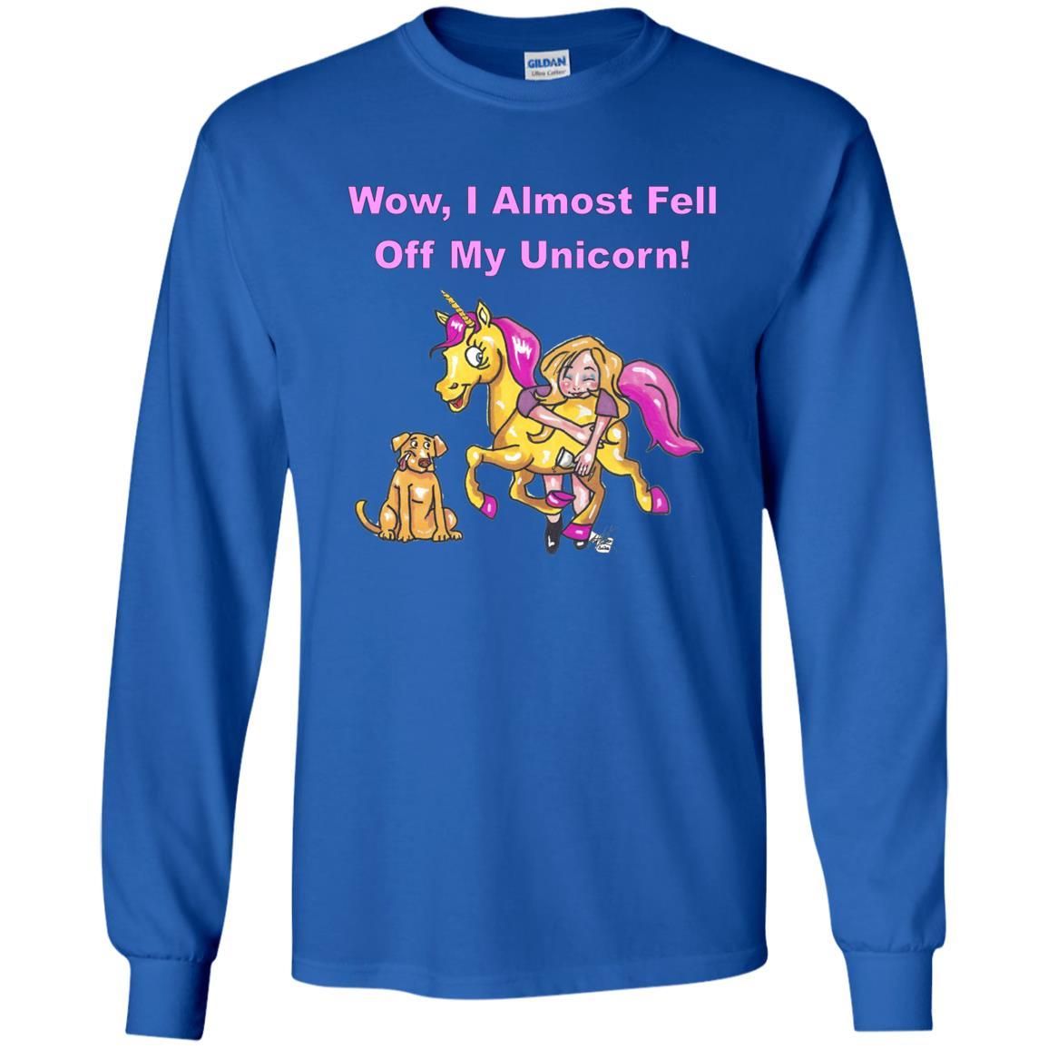 Wow I Almost Fell Off My Unicorn Funny Graphic T-Shirt | Soft Cotton Long Sleeve Tee for Women | Perfect for Casual Wear, Parties & Unicorn Lovers