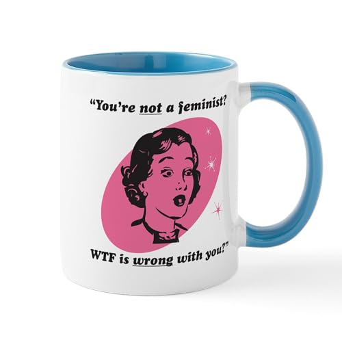 White/Blue Inside - You're Not A Feminist? Mug