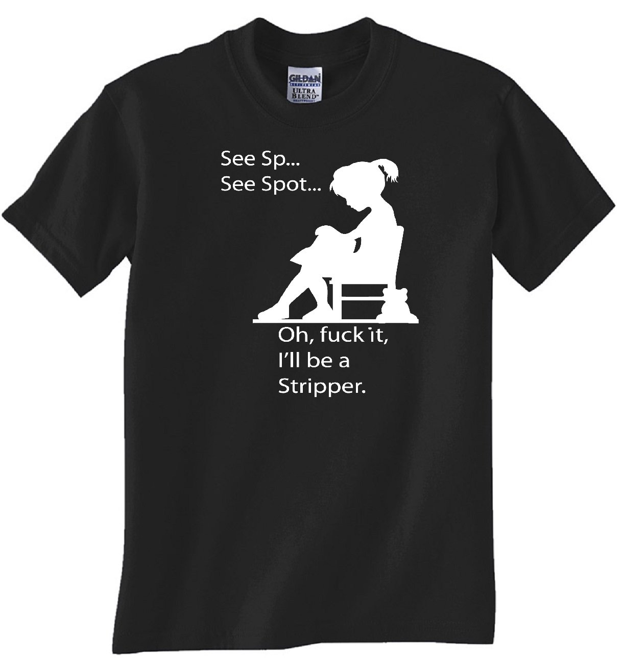 STUFF WITH ATTITUDE Stripper See SPOT Run Black Graphic T-Shirt for Men & Women | Funny Novelty Tee for Parties, Bachelorette & Nightlife