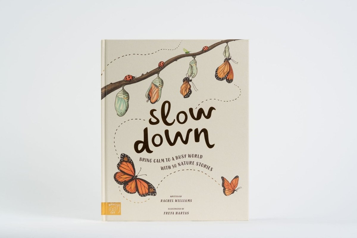 Rachel Williams: Slow Down - Illustrated by Freya Hartas | Children's Mindfulness Book for Relaxation & Bedtime Stories