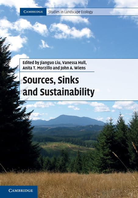 Sustainable Landscape Ecology: Sources, Sinks and Environmental Impact - Cambridge Studies for Eco-Friendly Practices | Ideal for Researchers, Conservationists & Environmental Policy Makers