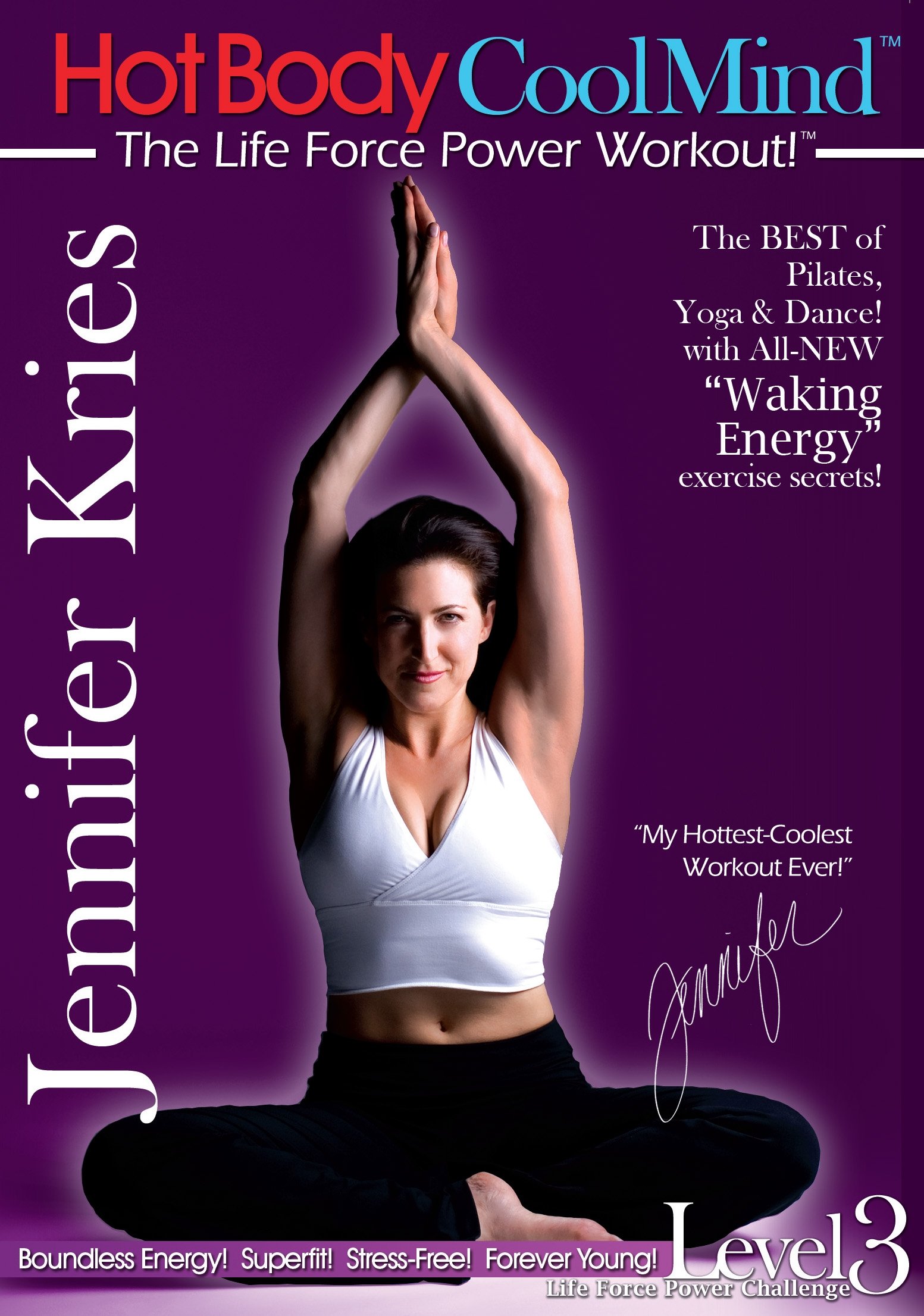 Jennifer Kries: Hot Body Cool Minds Level 3 Yoga & Pilates DVD - Home Workout for Stress Relief & Fitness