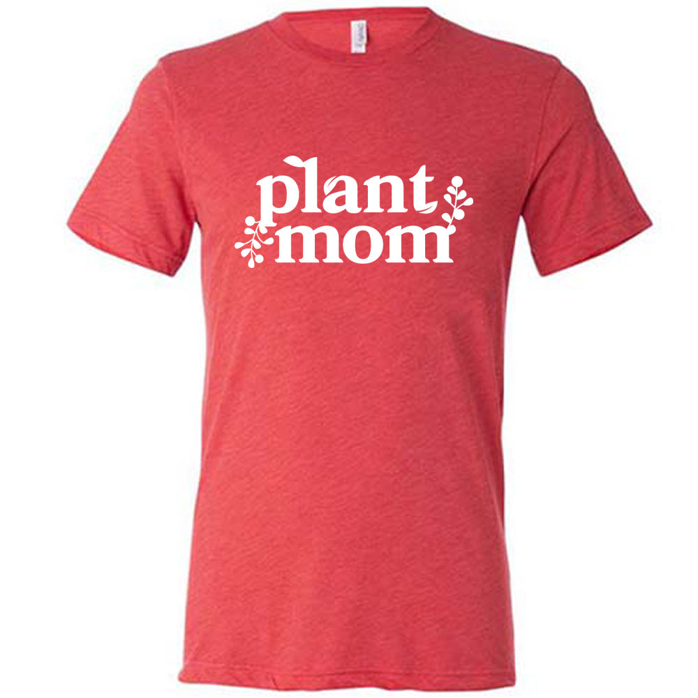 Plant Mom Shirt for Women & Men - Cute Gardening T-Shirt for Plant Lovers - Perfect for Indoor Planting, Outdoor Gardening & Nature Enthusiasts