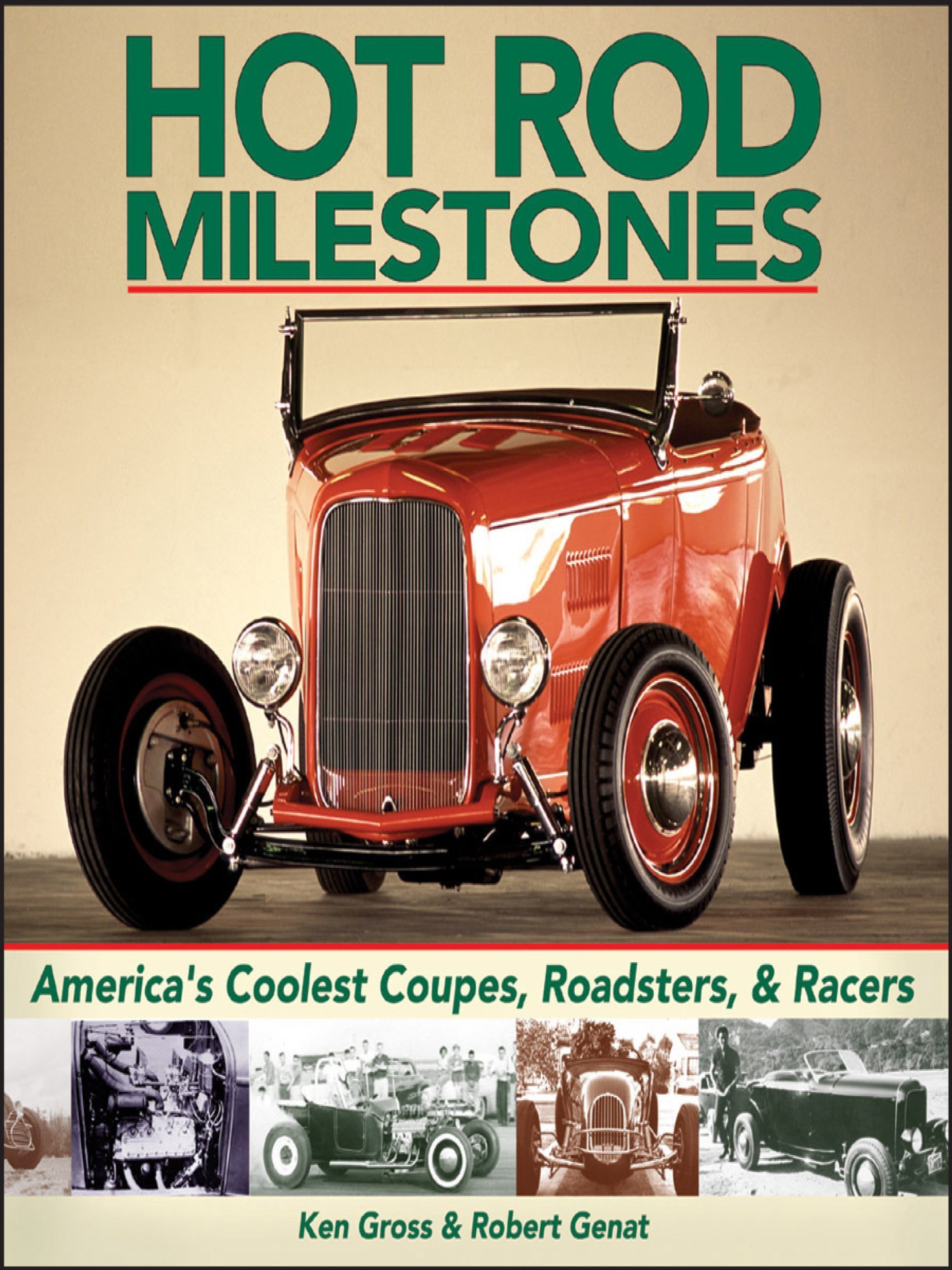 Hot Rod Milestones: America's Coolest Coupes, Roadsters & Racers - Vintage Car Enthusiast Gifts & Classic Auto Decor