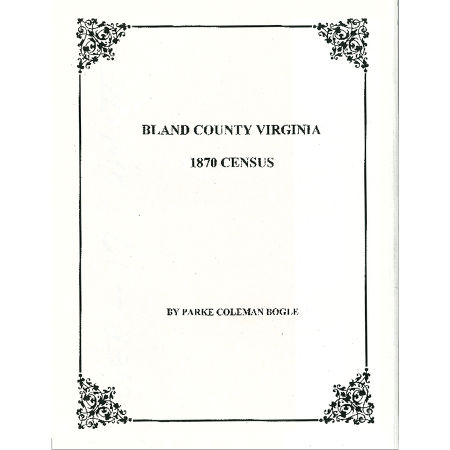 1870 Bland County Virginia Census Records - Historical Genealogy Research & Family Ancestry Documents for US History Enthusiasts