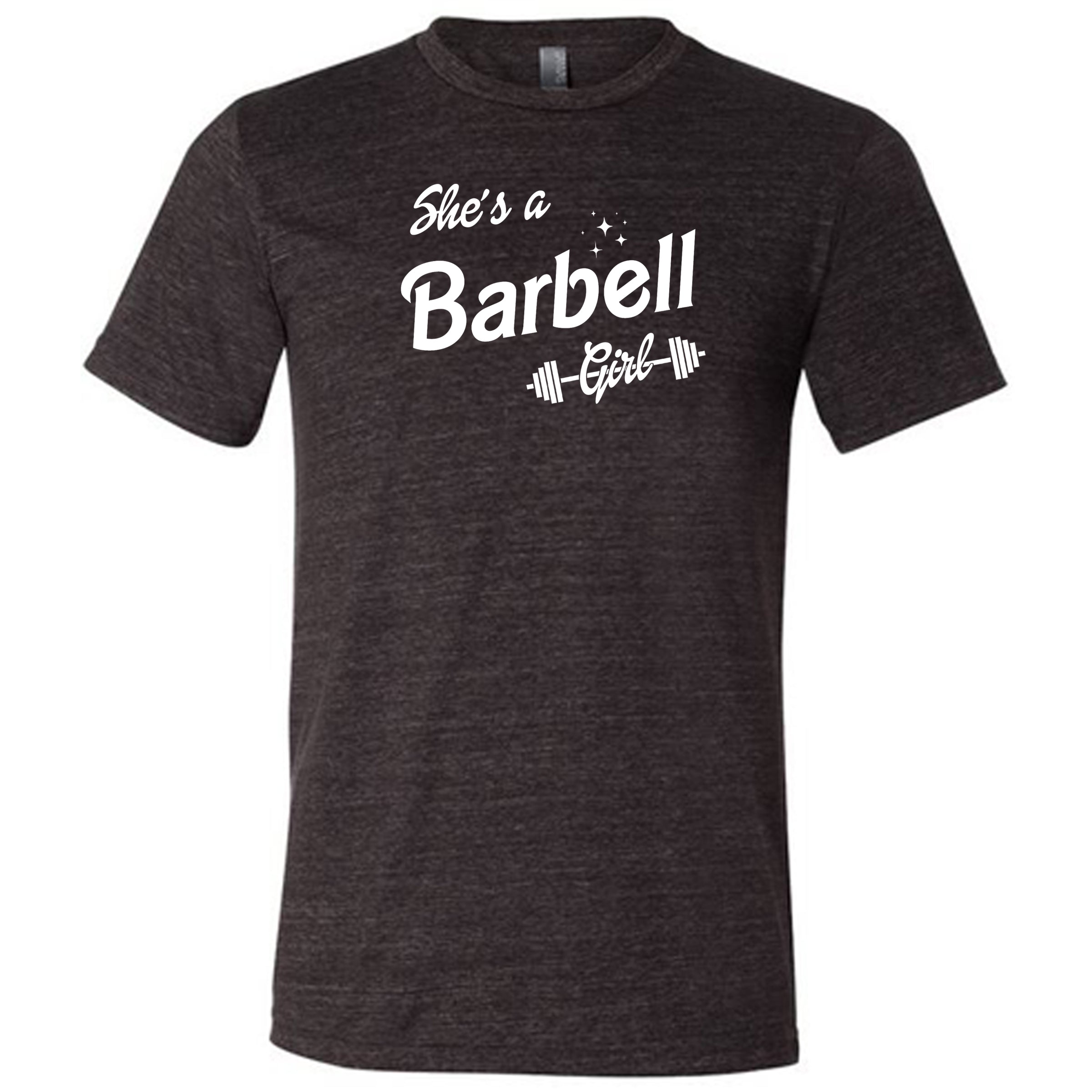 Unisex She's A Barbell Girl Workout T-Shirt - Gym, Weightlifting & Fitness Apparel for Women & Men