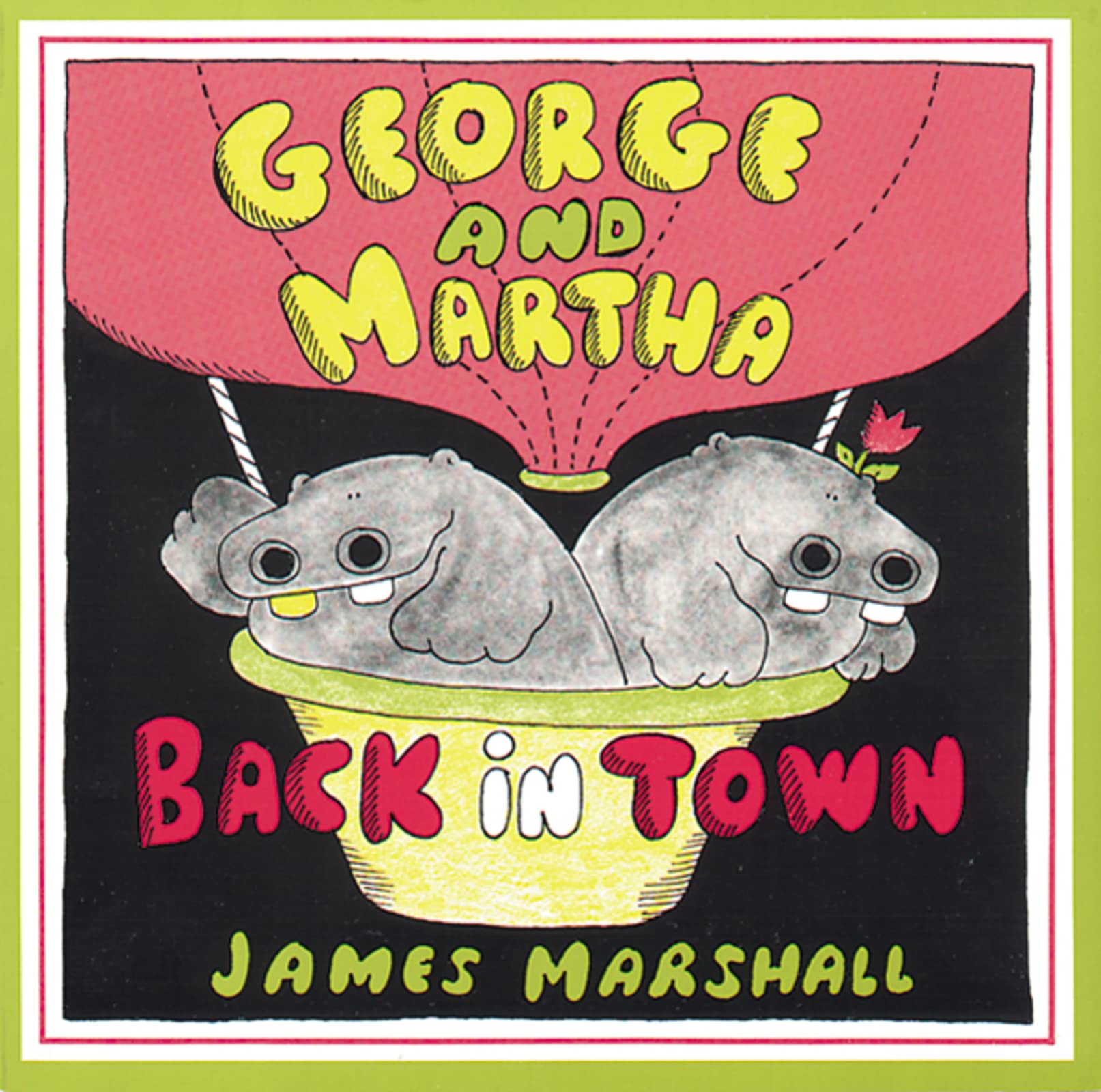 George and Martha Back in Town - Classic Children's Book for Early Readers | Perfect for Bedtime Stories and Classroom Reading