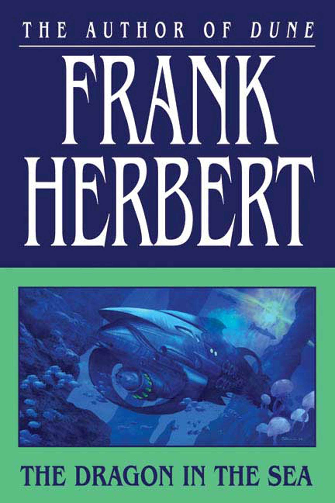 The Dragon in the Sea - Classic Sci-Fi Novel by Frank Herbert | Perfect for Book Lovers & Sci-Fi Fans | Great for Reading, Collecting & Gifting