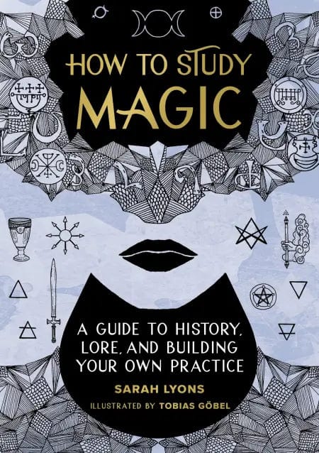 How to Study Magic: A Beginner's Guide to Learning Magic Tricks & Techniques | Perfect for Parties, Performances & Entertainment