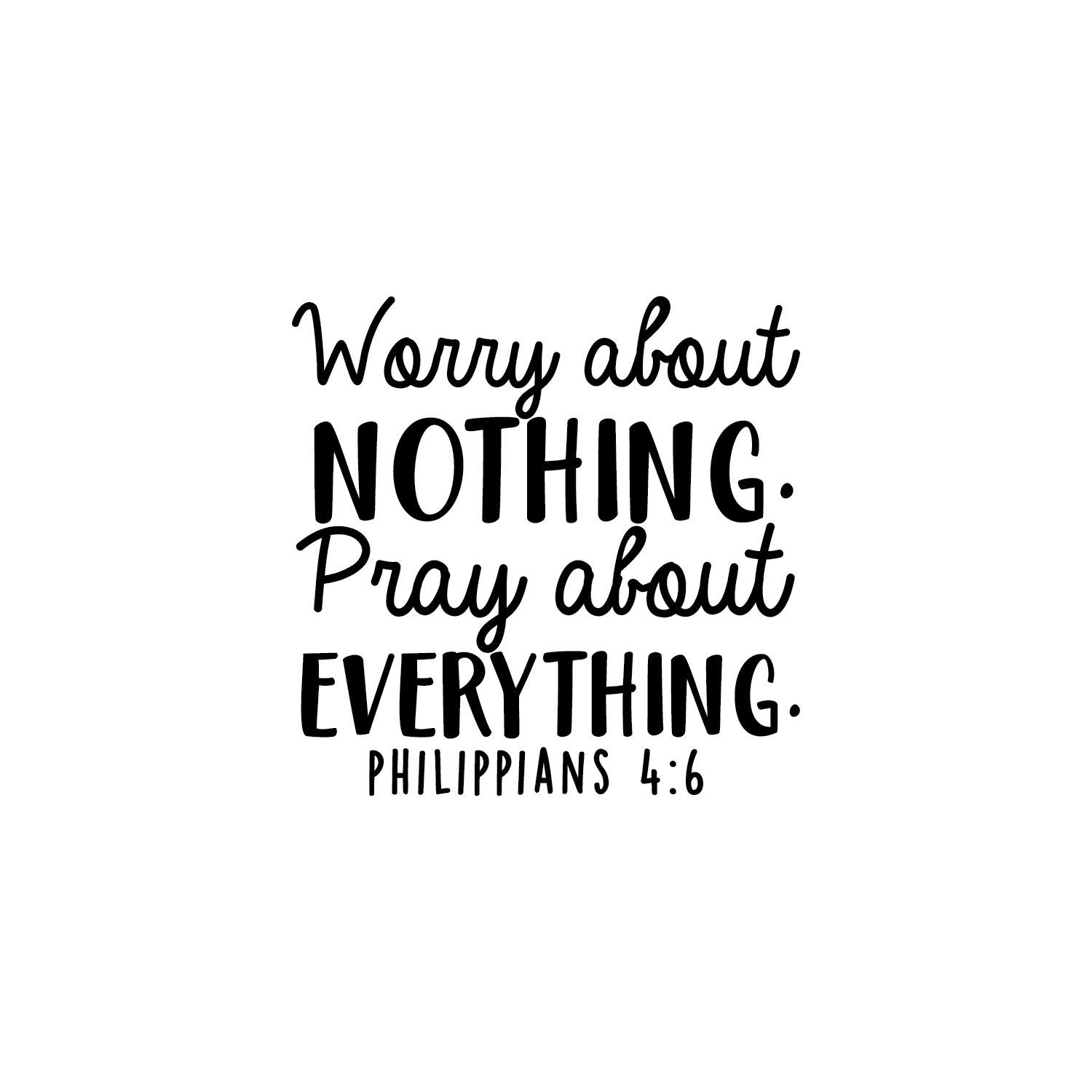 Vinyl Wall Art Decal - 'Worry About Nothing Pray About Everything' Bible Verse Quote - 17x17 Inch Inspirational Religious Home Decor for Bedroom, Office & Church - Black Removable Sticker - Perfect for Faith-Based Spaces, Meditation Rooms & Gift Giving