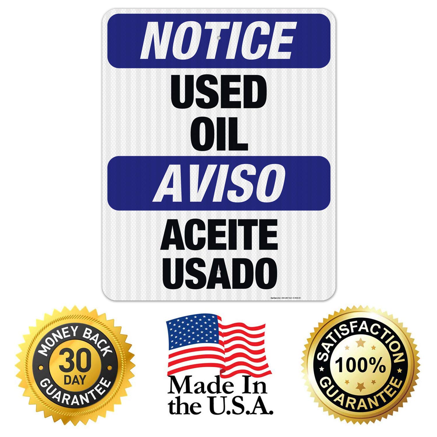 Bilingual Used Oil OSHA Notice Sign - 24x30 Inches, 3M EGP Reflective .080 Aluminum, Fade Resistant - Made in USA for Indoor/Outdoor Use | Perfect for Automotive Shops, Construction Sites & Hazardous Material Areas