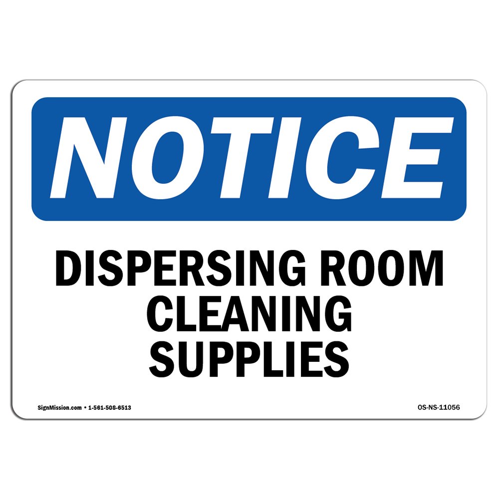 OSHA Notice Signs - Dispensing Room Cleaning Supplies | Durable Vinyl Label Decal for Business Safety | Construction Site & Warehouse Compliance | Made in USA | Ideal for OSHA Regulations & Workplace Safety