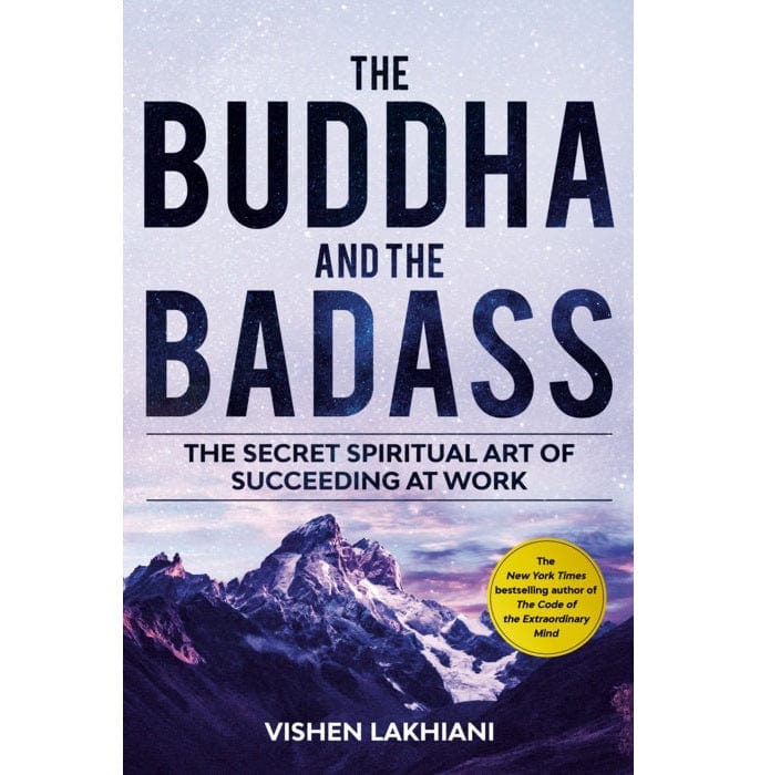 Buddha and the Badass: The Secret Spiritual Art of Succeeding Without Selling Your Soul | Personal Growth & Business Success Book for Entrepreneurs