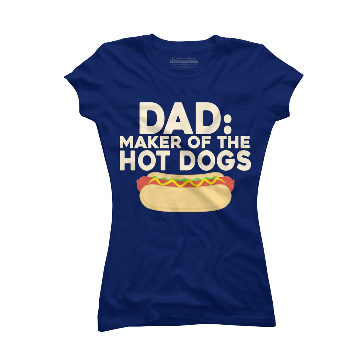 Design By Humans Junior's Dad Maker of The Hotdogs by MeowShop Graphic T-Shirt - Funny Cat Lover Tee for Women & Girls - Perfect for Casual Wear, Gifts & Cat-Themed Parties
