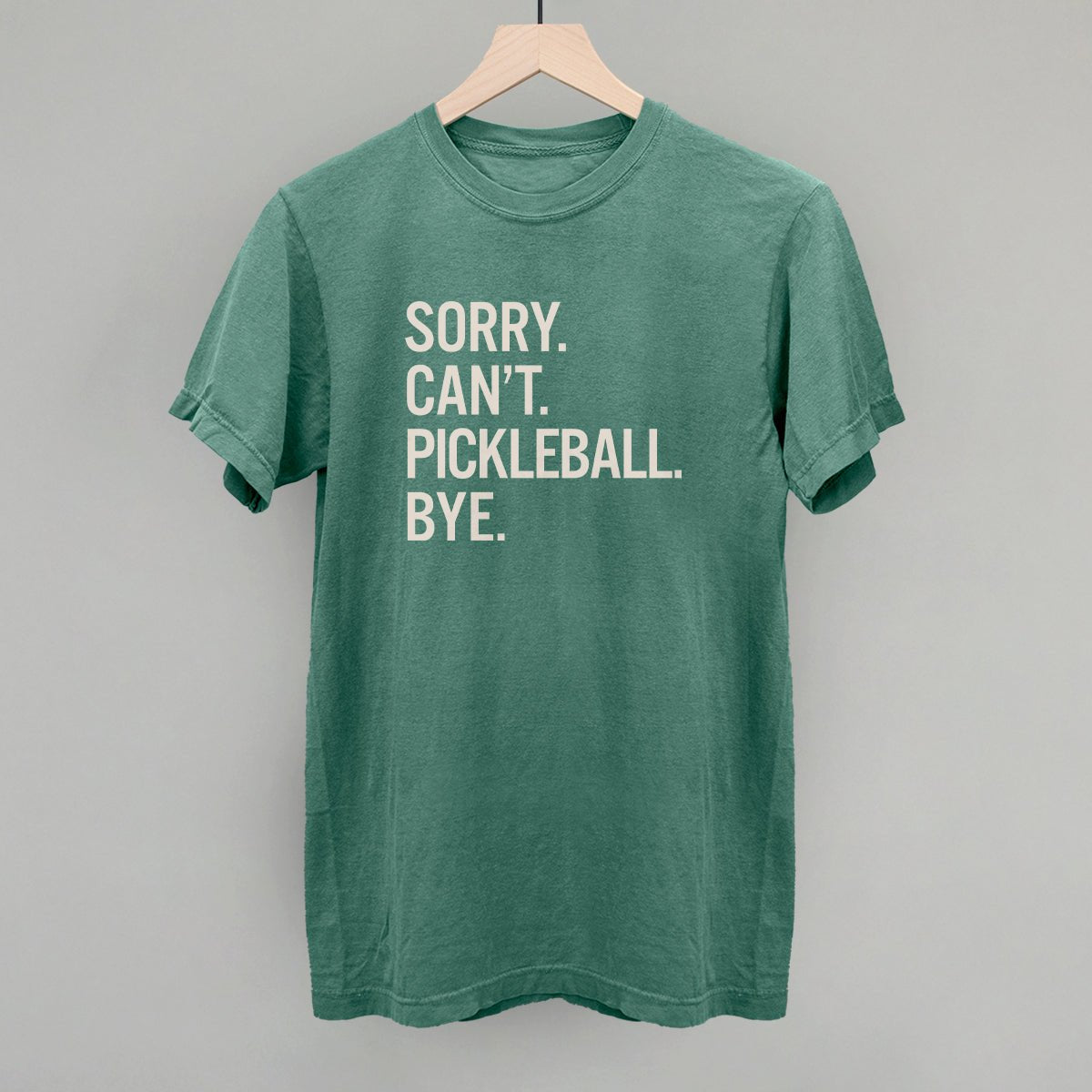 Funny Pickleball T-Shirt - Humorous Saying for Pickleball Lovers - Perfect for Pickleball Tournaments & Casual Wear