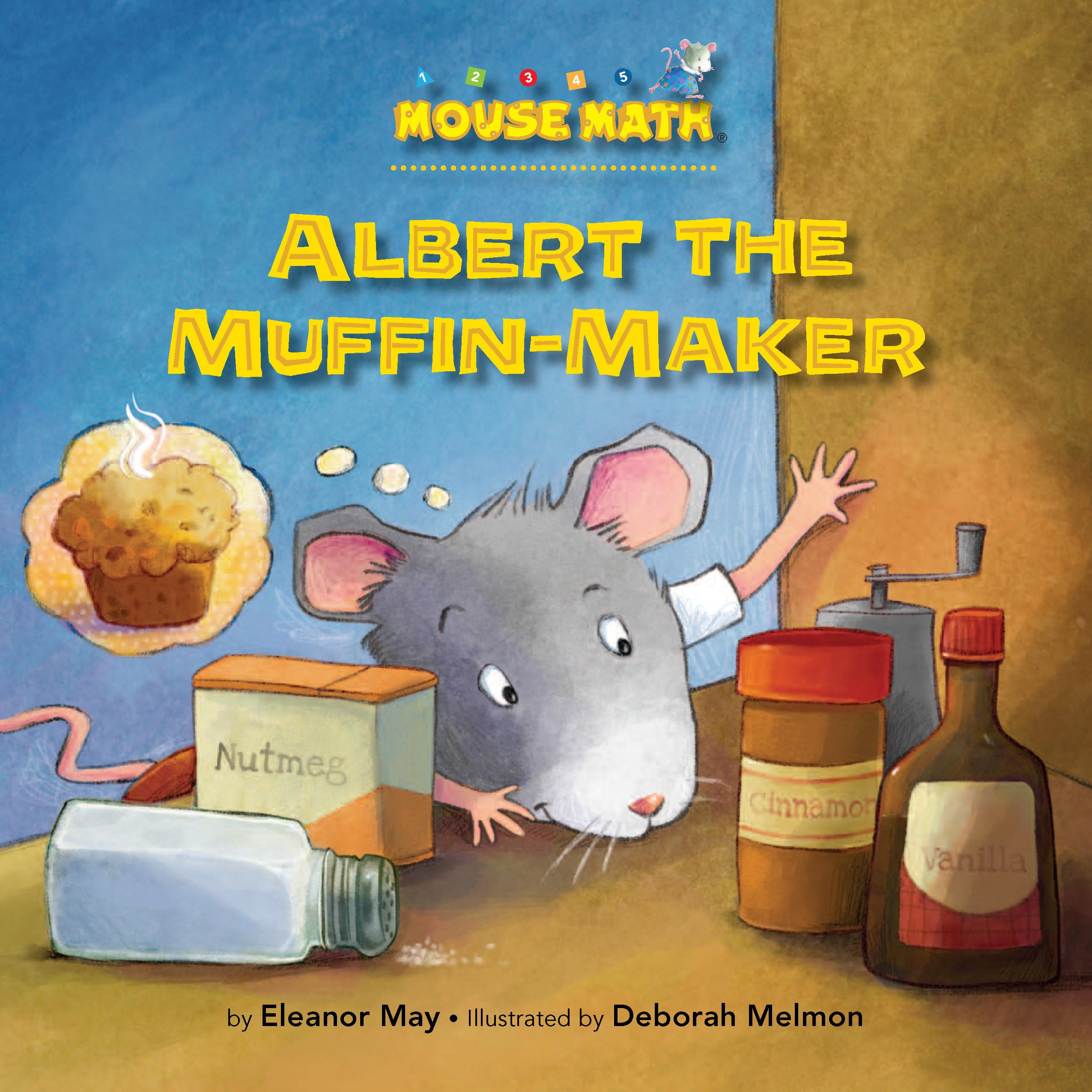 Albert the Muffin-Maker (Mouse Math) - Fun Educational Children's Book for Early Math Learning | Perfect for Homeschooling & Classroom Storytime
