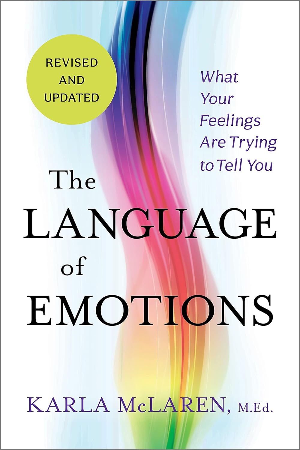 The Language of Emotions: Understanding and Expressing Feelings - Perfect for Therapy, Self-Help & Emotional Intelligence Development