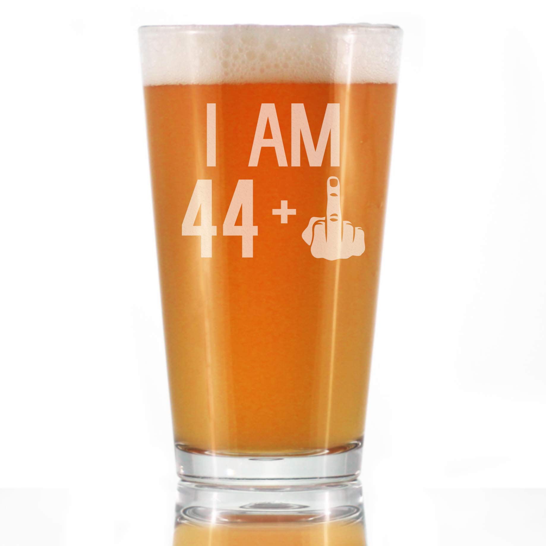 44 + 1 Middle Finger 16 oz Pint Glass - Funny 45th Birthday Gift for Men & Women - Perfect for Beer Lovers & Birthday Parties