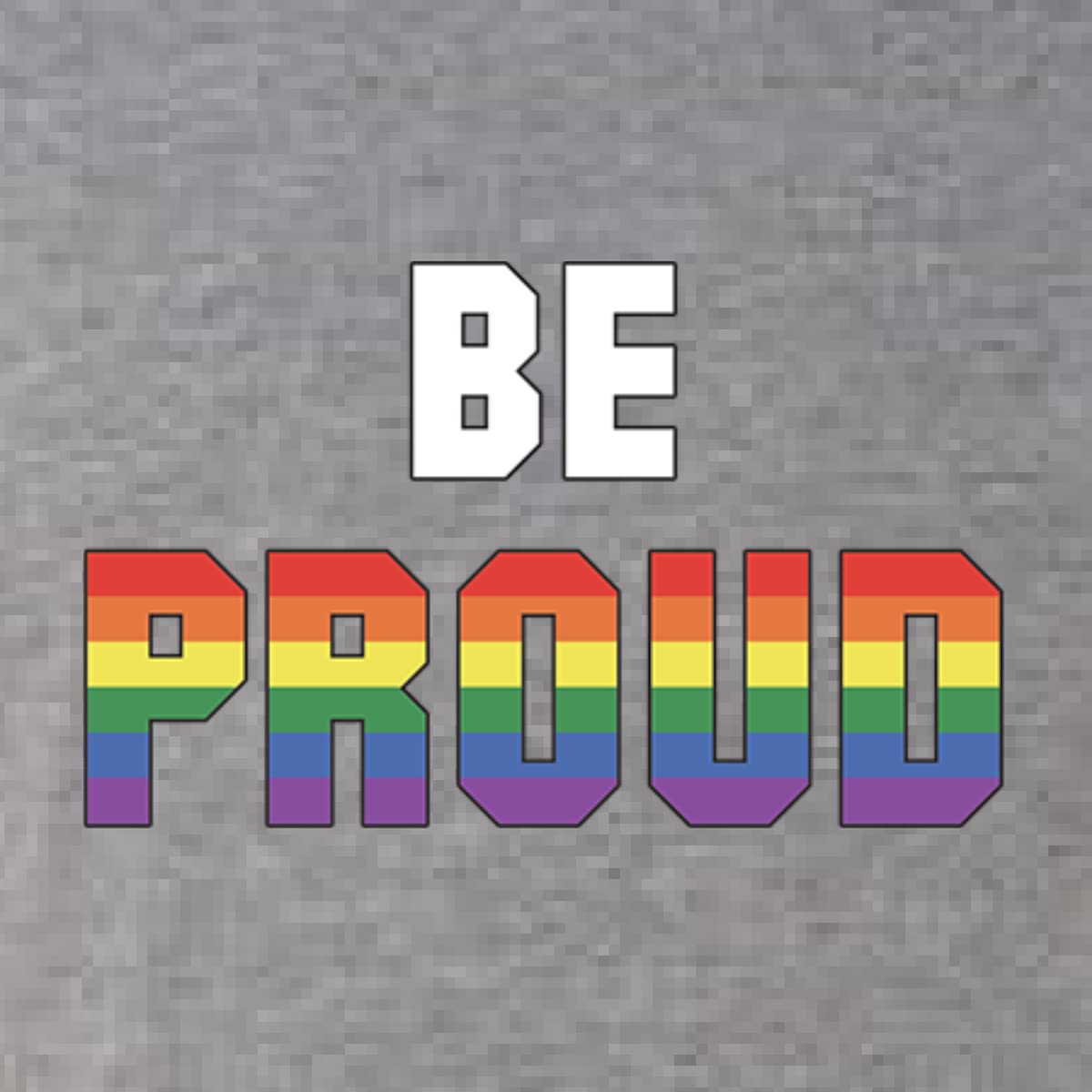 Be Proud Rainbow LGBT Pride Men's Premium Tri-Blend T-Shirt - Soft & Comfortable Gay Pride Shirt for LGBTQ+ Support, Parades & Everyday Wear