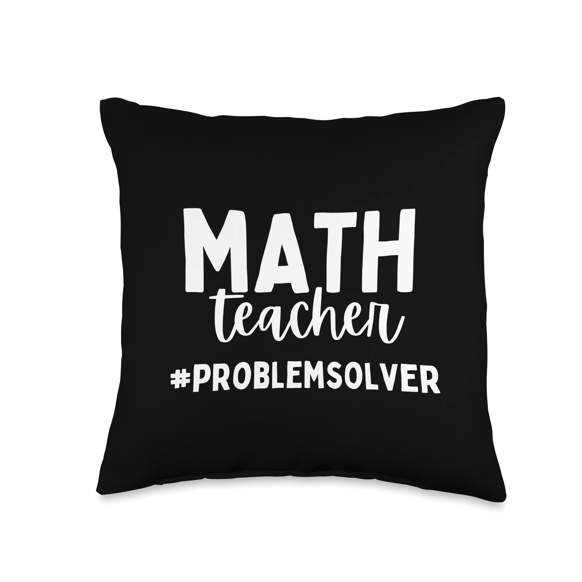 Math Teacher #PROBLEMSOLVER Throw Pillow - Perfect Gift for Educators & Students