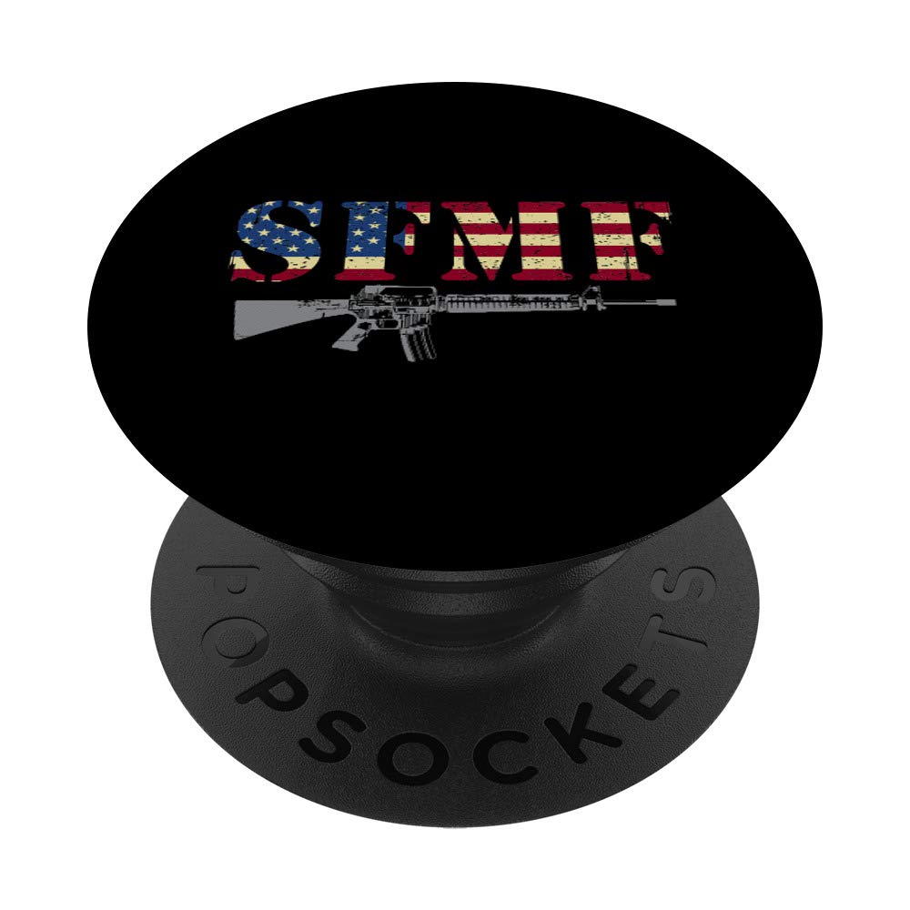 SFMF USA Flag Military Motto Gun PopSockets - Phone Grip & Stand for iPhone, Samsung, Tablets - Patriotic Phone Accessory for Veterans, Military Supporters