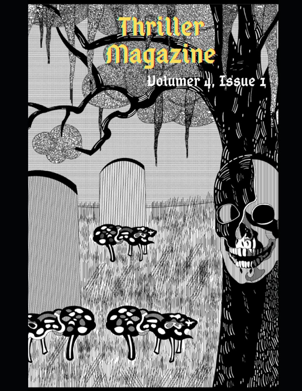 Thriller Magazine Vol.4 Issue 1 - Suspense Reads for Commute