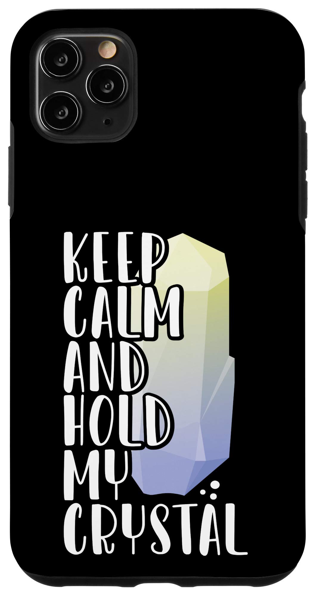 iPhone 11 Pro Max Crystal Graphic Phone Case - Keep Calm & Hold My Case - Trendy Protective Cover for Everyday Use, Work & Travel