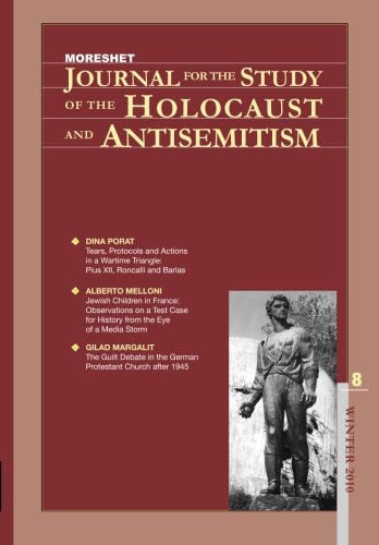 Moreshet Journal for the Study of the Holocaust and Antisemitism: Winter 2010 Issue - Academic Research on WWII History & Genocide Studies for Scholars & Educators