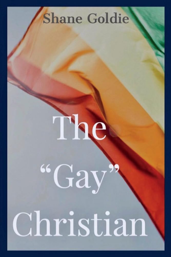The Gay Christian - A Guide to Faith and Identity for LGBTQ+ Believers | Inspirational Book for Personal Growth & Spiritual Journey