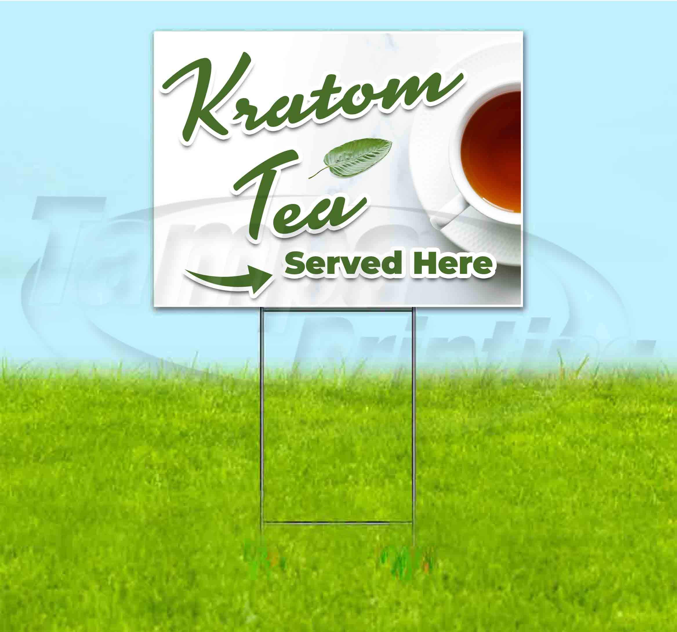 Premium Kratom Tea Yard Sign (18