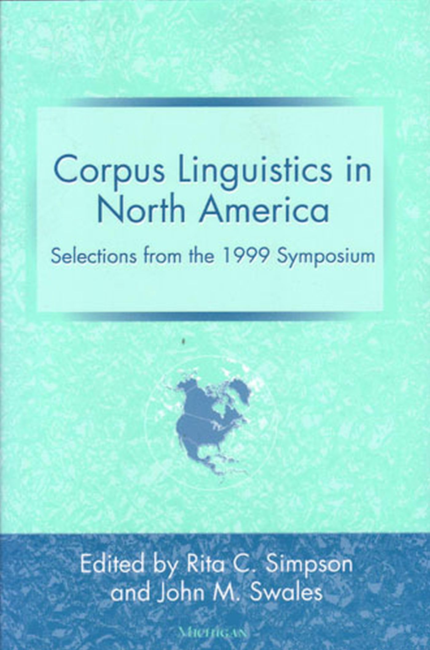 Corpus Linguistics in North America: Key Insights from the 1999 Symposium | Academic Research & Language Studies