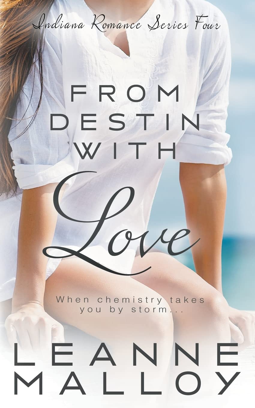 From Destin With Love: A Christian Romance Novel - Heartwarming Small-Town Love Story Set in Indiana | Perfect for Book Clubs & Inspirational Reading