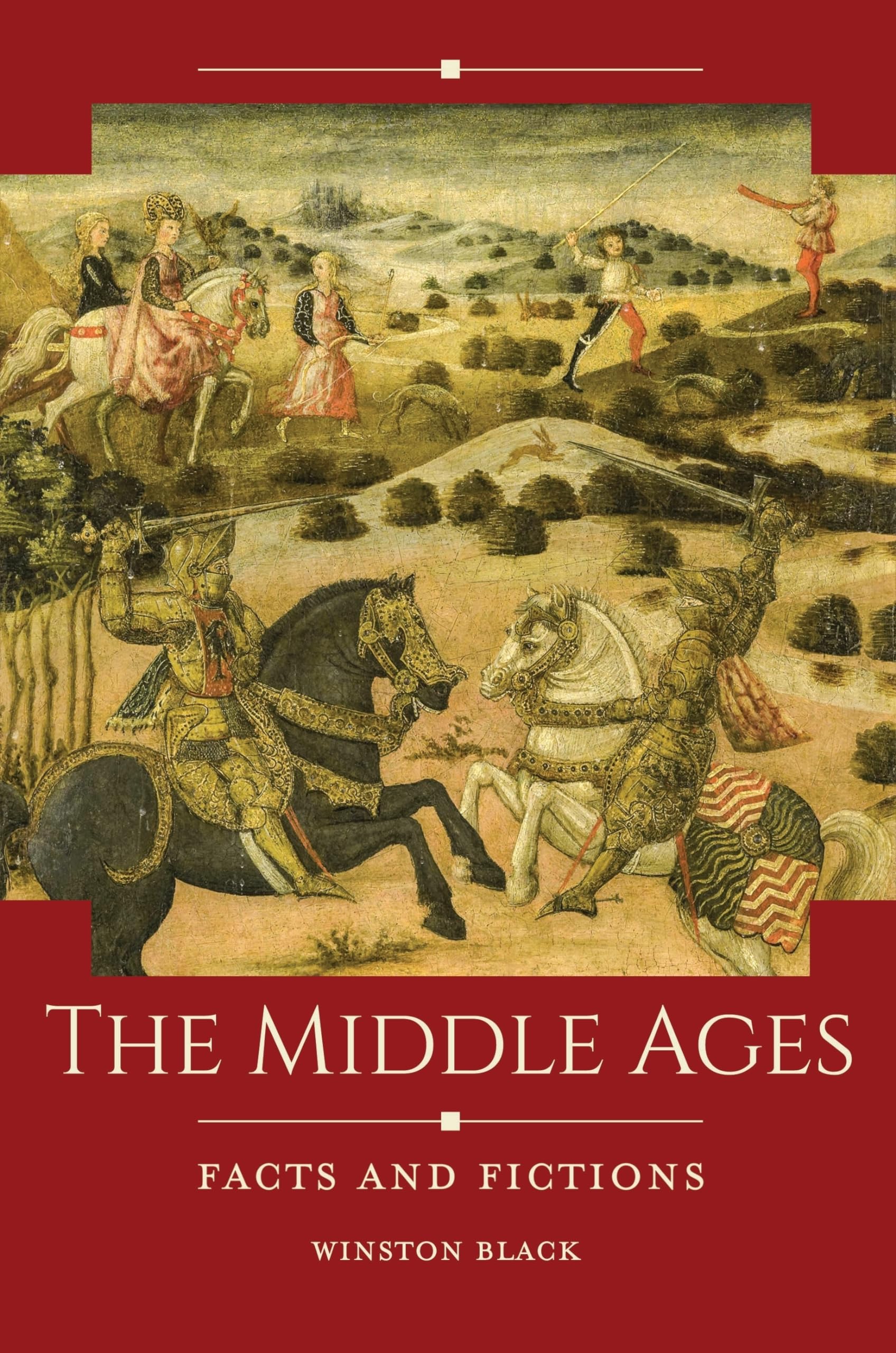 The Middle Ages: Historical Facts and Myths - Explore Medieval Life, Culture, and Legends | Perfect for History Buffs, Students & Book Clubs