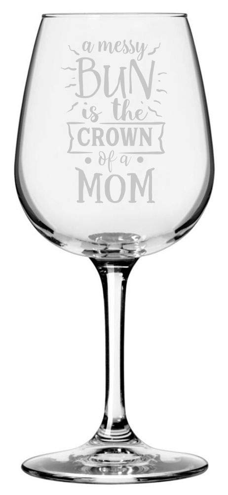 12.75oz Etched Wine Glass for Messy Bun Mom - Perfect Mother's Day Gift