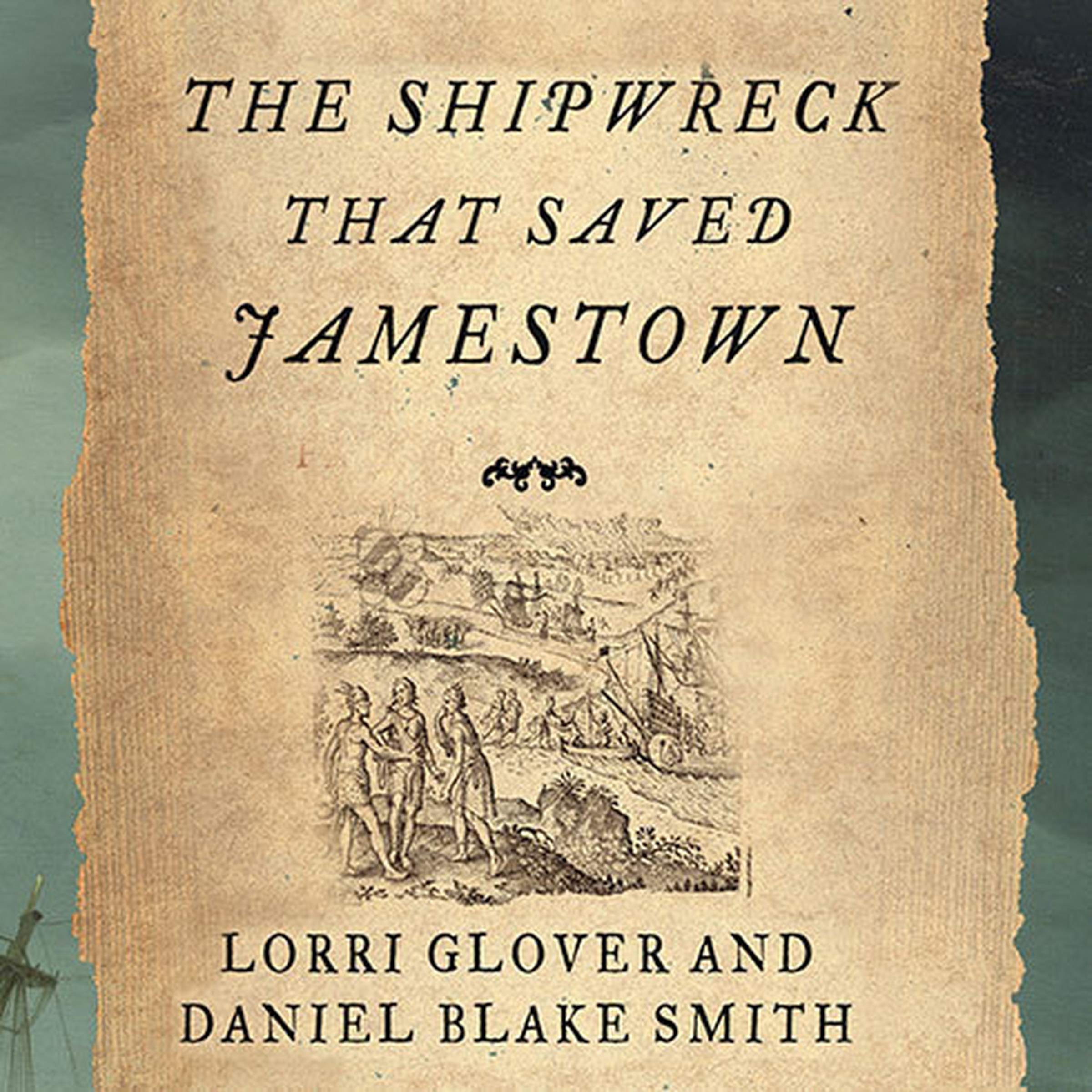 The Shipwreck That Saved Jamestown: The Sea Venture Castaways and the Fate of America - Historical Nonfiction Book About Colonial Survival and Early American History - Perfect for History Buffs and Classroom Studies