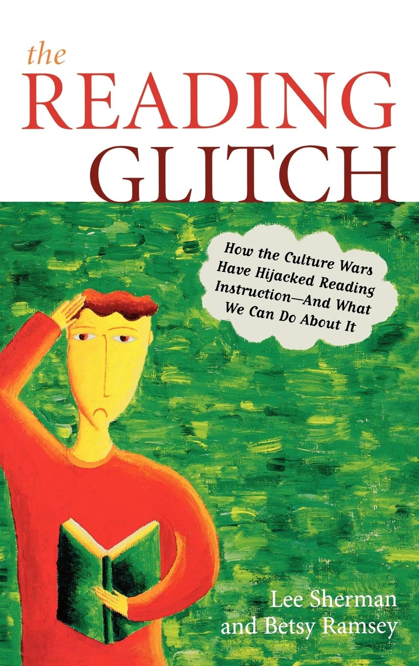 The Reading Glitch: How Culture Wars Impact Reading Instruction & Solutions for Educators | Classroom Strategies & Parent Resources