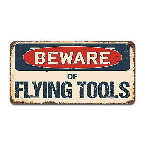 Beware of Flying Tools