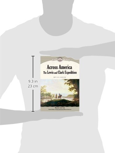 Across America: The Lewis and Clark Expedition - Revised Edition | Discovery & Exploration Book | Perfect for History Buffs & Classroom Learning
