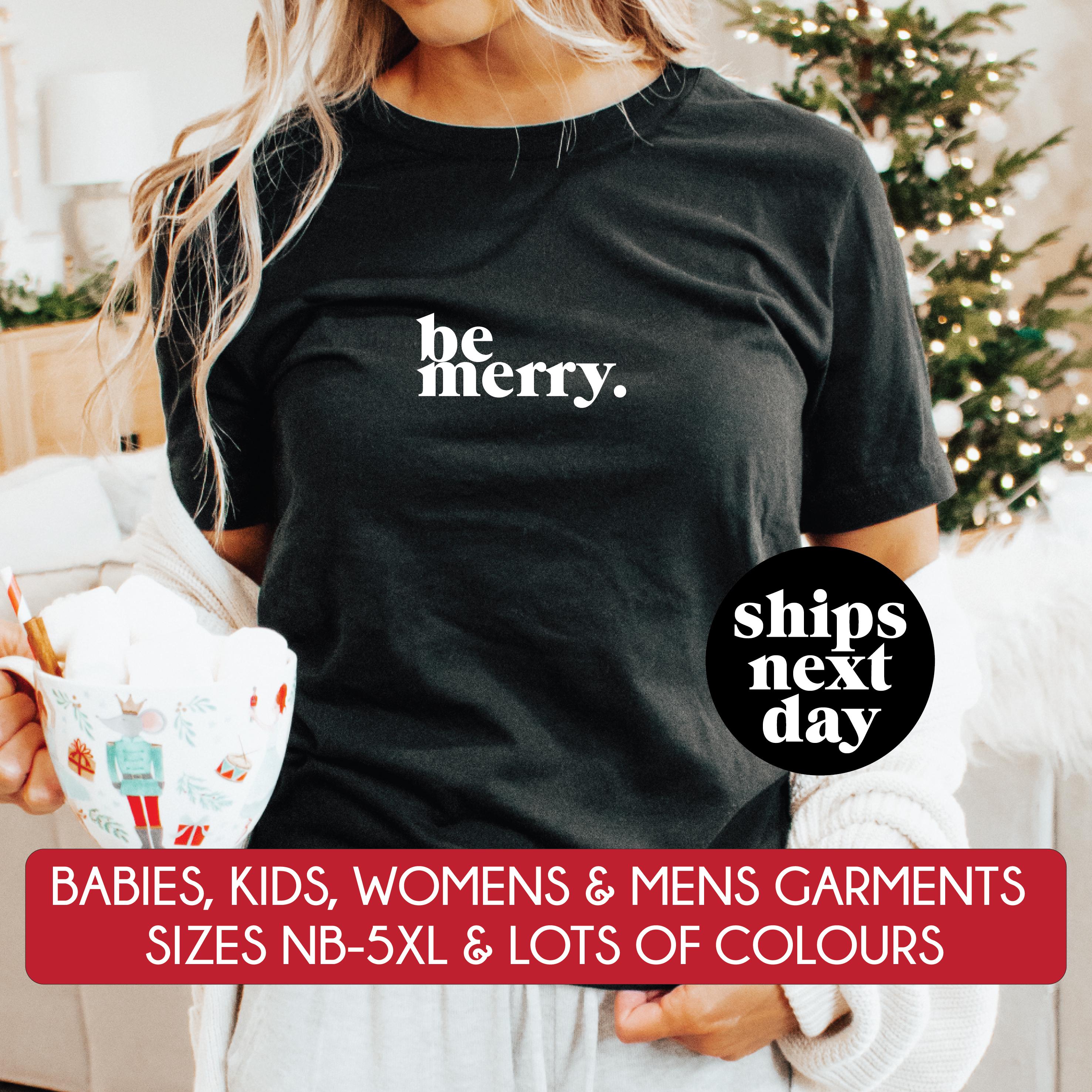 Be Merry Christmas T-Shirt - Festive Holiday Graphic Tee for Men & Women | Multiple Colors Available | Perfect for Xmas Parties, Gift Exchanges & Family Gatherings