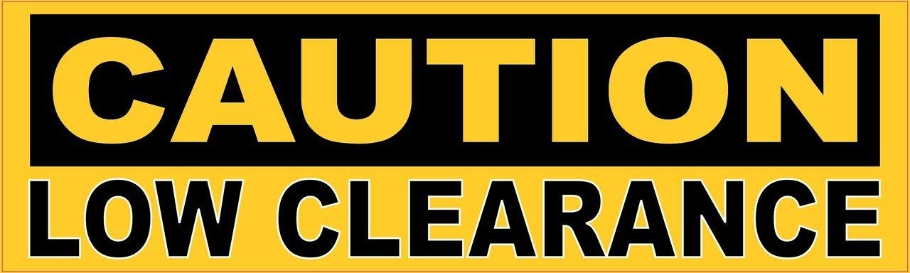 Caution Low Clearance Vinyl Sticker - 10