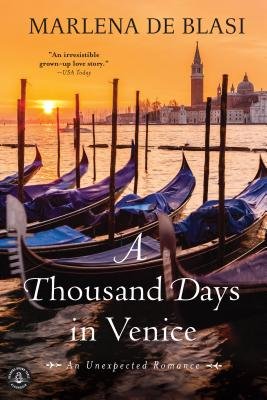 A Thousand Days in Venice: An Unexpected Romance - Memoir of Love and Adventure in Italy | Perfect for Travel Enthusiasts & Romance Readers