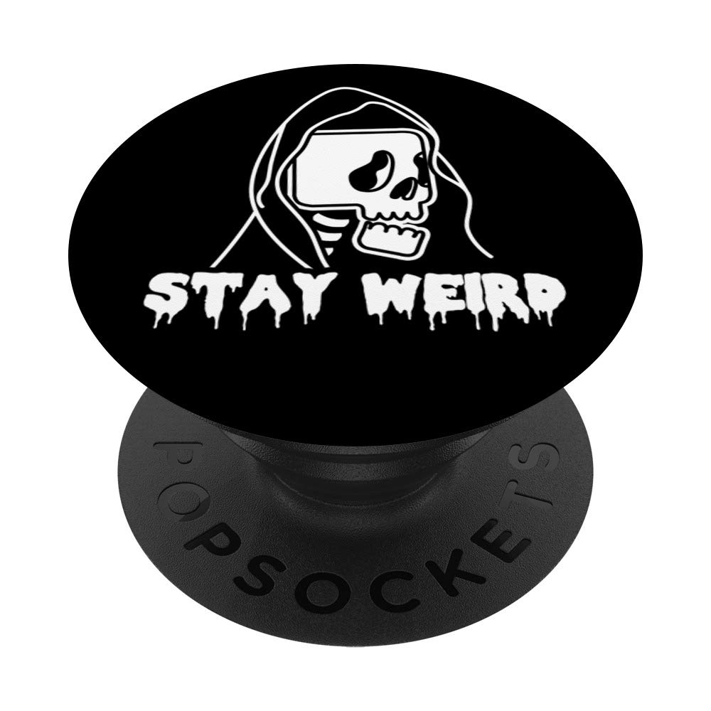 Stay Weird Grim Reaper Halloween Horror PopSockets PopGrip - Swappable Phone Grip for iPhone, Samsung & Tablets - Perfect for Halloween Parties, Horror Fans & Phone Protection