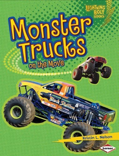 Monster Trucks on the Move - Lightning Bolt Books by Kristin L. Nelson | Kids Educational Book About Monster Trucks | Perfect for Young Readers & Truck Enthusiasts