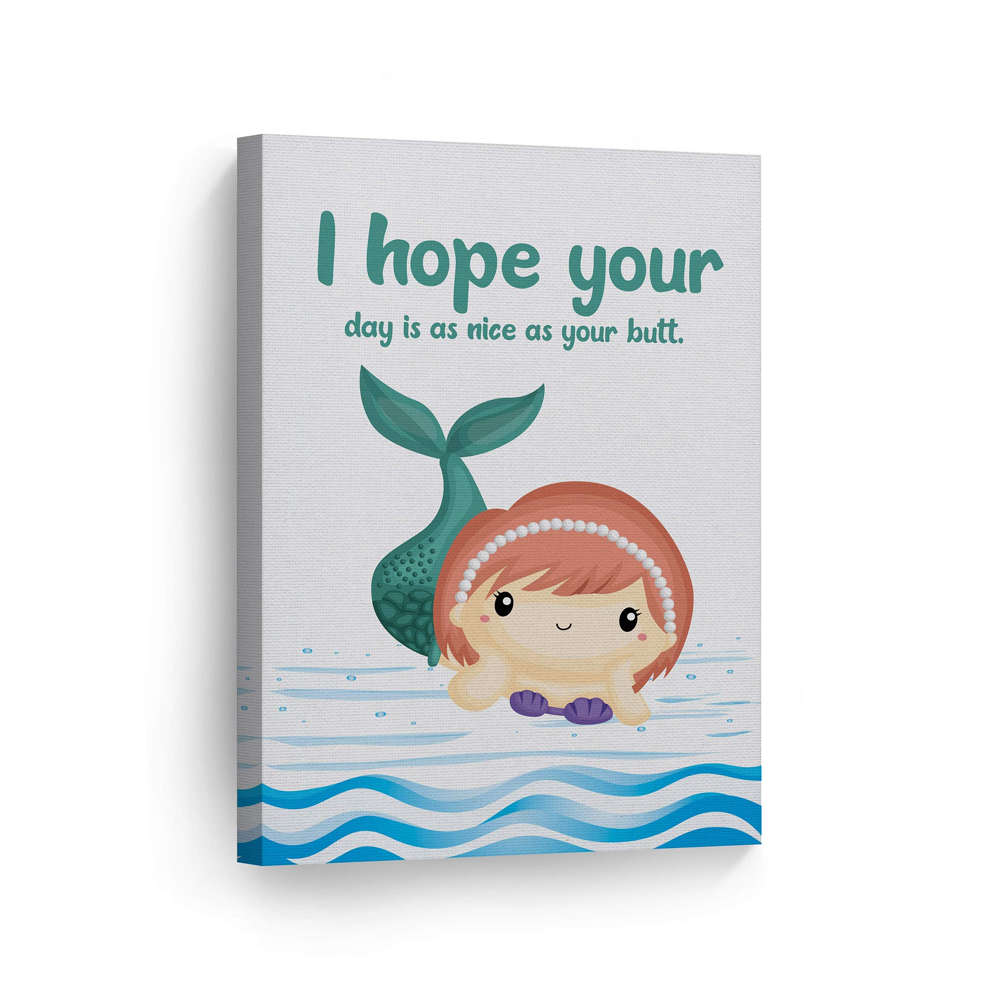 Funny Bathroom Wall Art - Smile Art Design 'I Hope Your Day is as Nice as Your Butt' Quote Canvas Print | Kids Bathroom Sign, Mermaid Nursery Decor, Ready to Hang (40x30, Made in USA) - Perfect for Home, Bathroom & Playroom Humor
