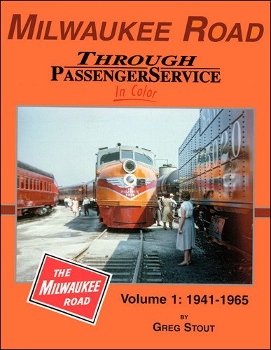 Milwaukee Road Through Passenger Service In Color, Vol 1: 1941-1965 | Historical Railroad Photography Book | Perfect for Train Enthusiasts & History Buffs