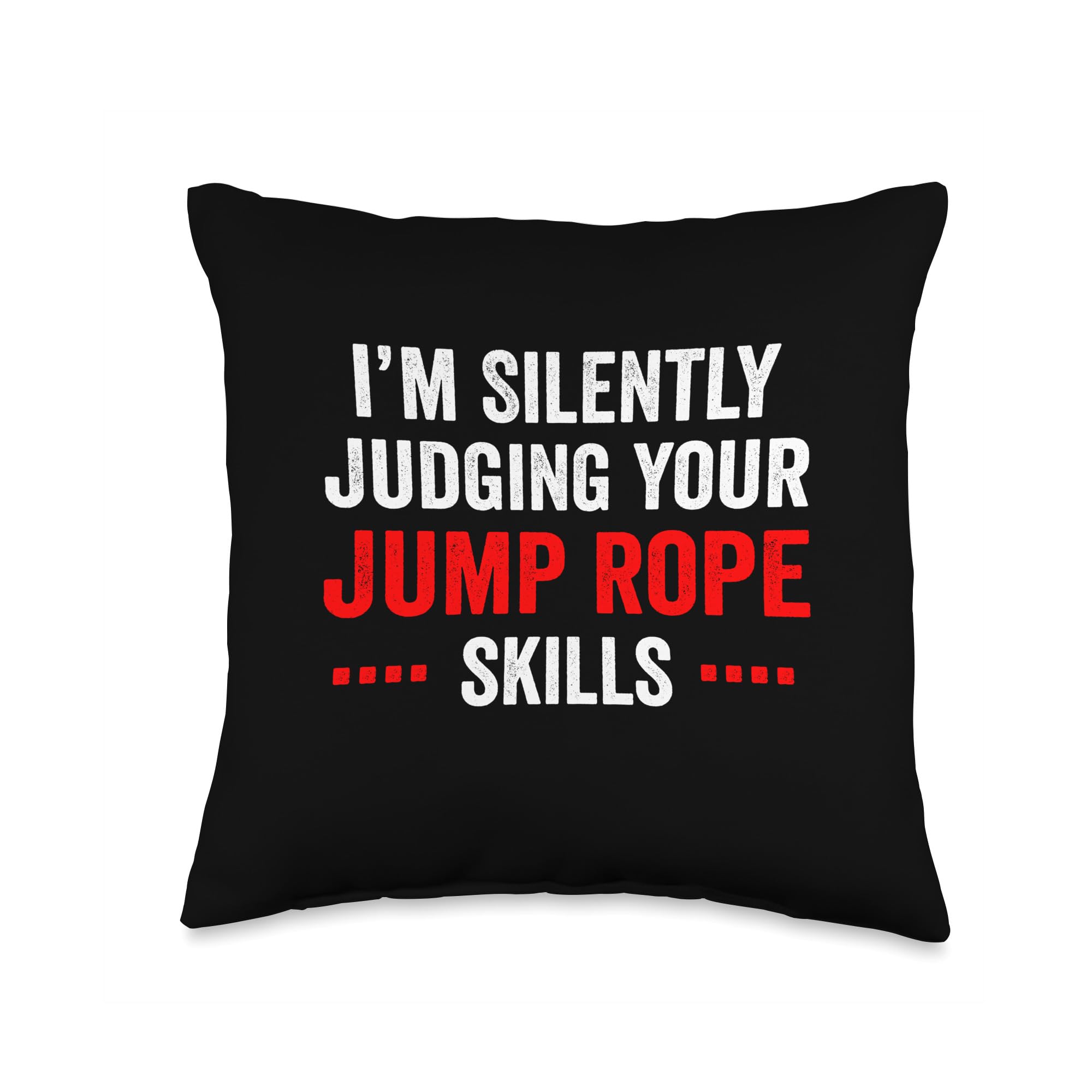 Funny Rope Skipping Throw Pillow - 'I'm Silently Judging Your Jump Rope Skills' Novelty Cushion - Perfect for Gym Lovers, Workout Humor & Home Decor