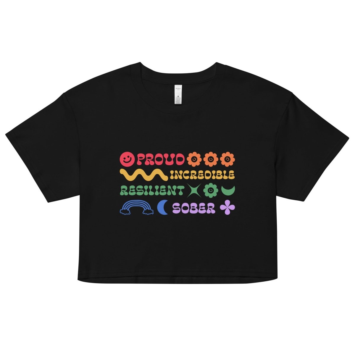 Rainbow Resilience Crop Top - Proud & Sober Pride Month LGBTQ+ Apparel for Women | Festival, Party & Everyday Wear
